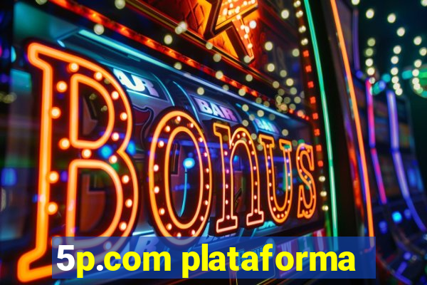 5p.com plataforma